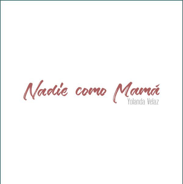 Nadie como mama